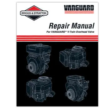 190275Gs Repair Manual For Vanguard V-Twin Briggs And Stratton Wh3 1