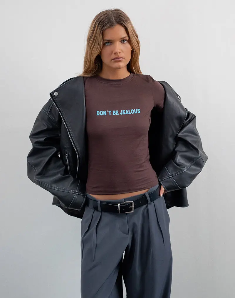 Sutin Baby Tee In Deep Mahogany With Don't Be Jealous Slogan 1